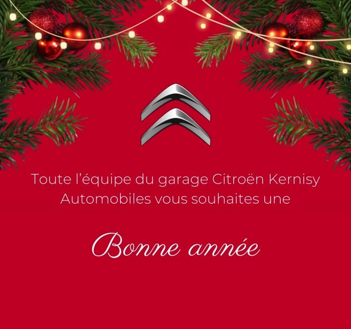 Le garage Kernisy vous souhaites une belle et merveilleuse année…